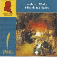 WA Mozart: Keyboard Works 4-Hands and Two Pianos